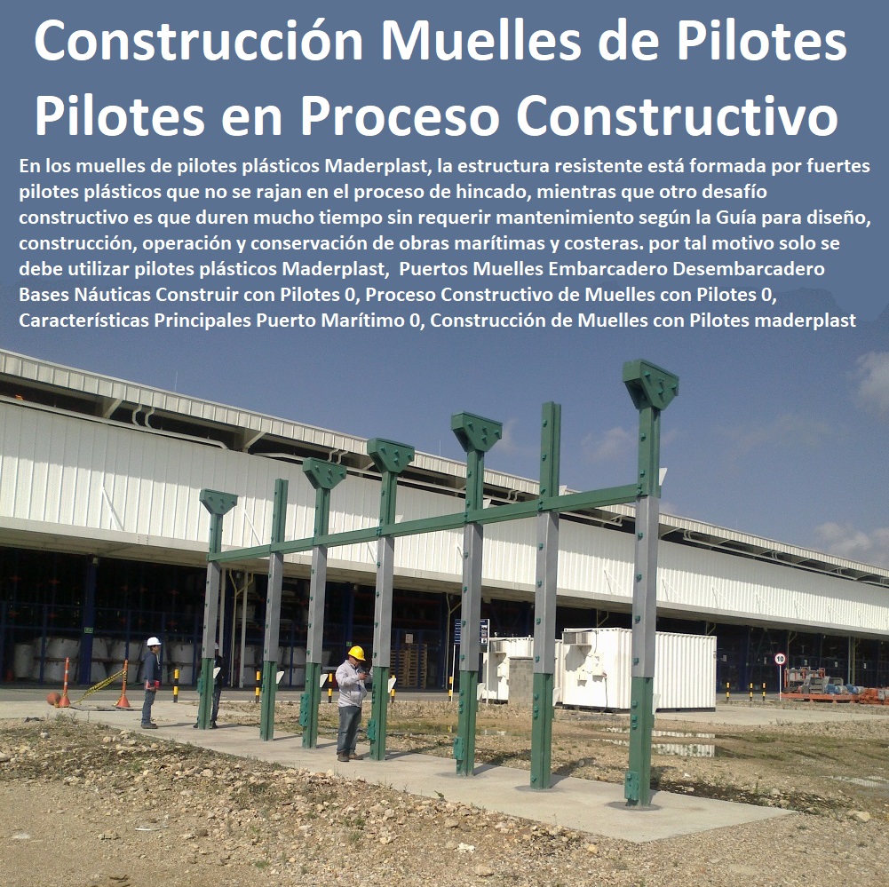 Puertos Muelles Embarcadero Desembarcadero Bases Náuticas Construir con Pilotes 0, Proceso Constructivo de Muelles con Pilotes 0, Características Principales de un Puerto Marítimo 0, Construcción de Muelles con Pilotes maderplast Puertos Muelles Embarcadero Desembarcadero Bases Náuticas Construir con Pilotes 0, , Pontones Fijos, Astilleros, Maderas, construcciones Marinas, Navieras, Malecones, Construcciones Submarinas Bajo e Agua, Construcción y Mantenimiento de Puertos y Desembarcaderos, Bases Náuticas, Defensas Marítimas para el Atraque Embarcaciones, Plataformas Flotantes, Terminales Portuarios, Muelles Marinos, Embarcaderos Flotantes, Puertos Marítimos y Fluviales, Proceso Constructivo de Muelles con Pilotes 0, Características Principales de un Puerto Marítimo 0, Construcción de Muelles con Pilotes maderplast 